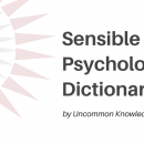 Sensible Psychology Dictionary by Uncommon Knowledge